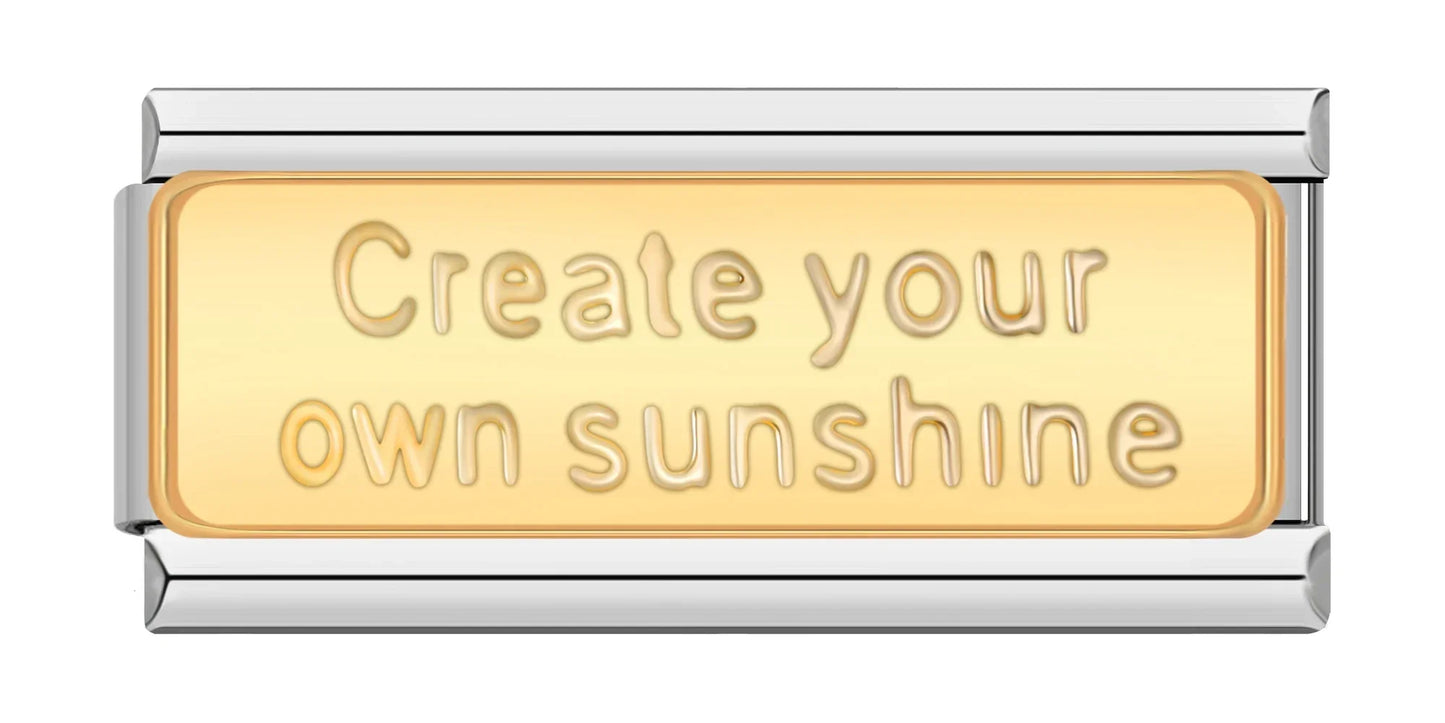 Create your own sunshine - Silver Rose Bar Charm